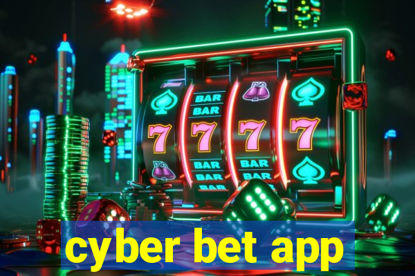 cyber bet app